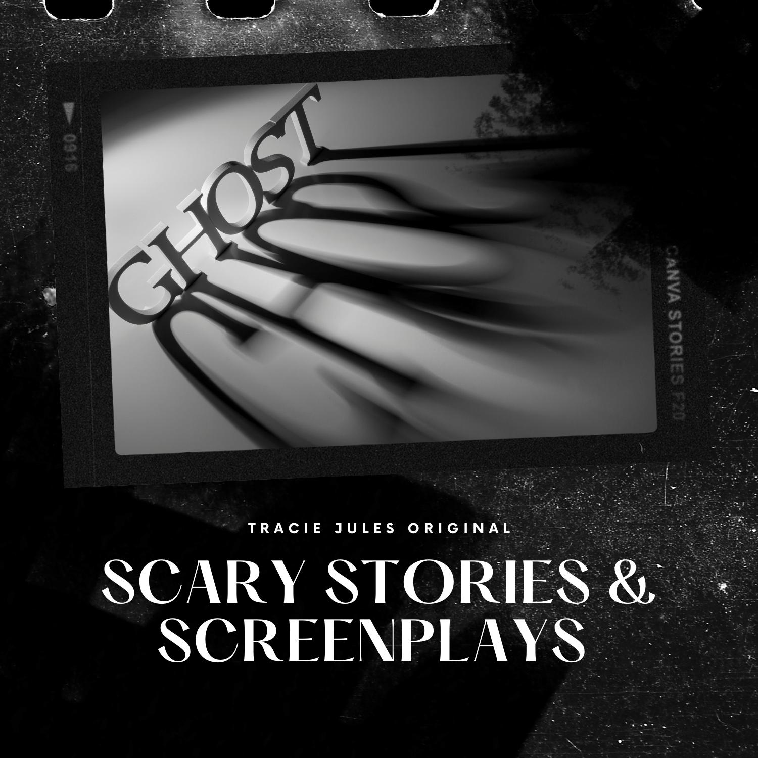 Scary Stories & Screenplays